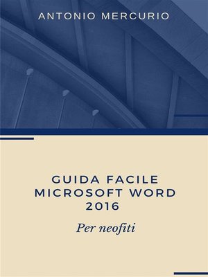 cover image of Guida facile di Microsoft Word 2016